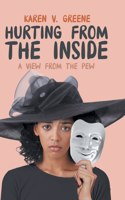 Hurting from the Inside