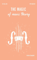 Magic of Music Theory Primer - Violin