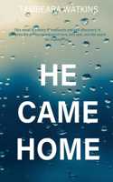 He Came Home