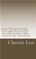 Estoy Mirándote Desde Un Lugar Que No Se Ve