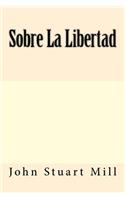 Sobre La Libertad