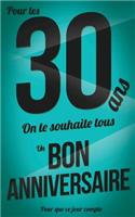 Bon anniversaire - 30 ans