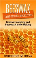 Beeswax: 2 Manuscripts - Beeswax Alchemy and Beeswax Candle Making