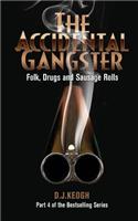 Accidental Gangster