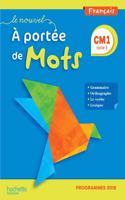 A portee  de mots CM1 Livre de l'eleve   Programmes 2018