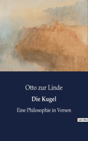 Kugel: Eine Philosophie in Versen