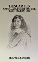 Descartes causal argument for the existence of God