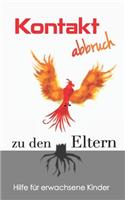 Kontaktabbruch zu den Eltern