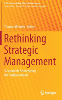 Rethinking Strategic Management