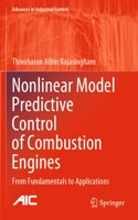 Nonlinear Model Predictive Control of Combustion Engines: From Fundamentals to Applications
