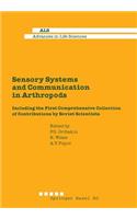Sensory Systems and Communication in Arthropods: Including the First Comprehensive Collection of Contributions by Soviet Scientists