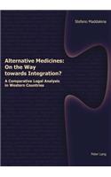 Alternative Medicines: on the Way Towards Integration?