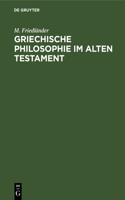 Griechische Philosophie Im Alten Testament