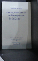 Sinners, Works of Law, and Transgression in Gal 2