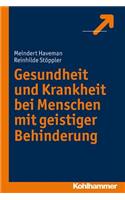 Gesundheit Und Krankheit Bei Menschen Mit Geistiger Behinderung