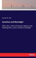 Sunshine and Moonlight