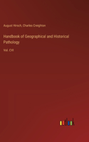 Handbook of Geographical and Historical Pathology