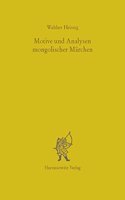 Motive Und Analysen Mongolischer Marchen