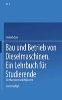 Bau und Betrieb von Dieselmaschinen Ein Lehrbuch fur Studierende