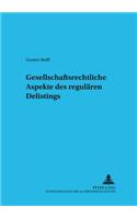 Gesellschaftsrechtliche Aspekte Des Regulaeren Delistings