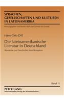 Die Lateinamerikanische Literatur in Deutschland