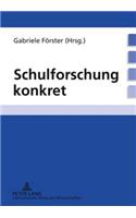 Schulforschung Konkret