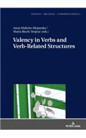 Valency in Verbs and Verb-Related Structures