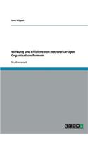Wirkung und Effizienz von netzwerkartigen Organisationsformen