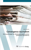 Convergence Journalism