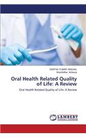 Oral Health Related Quality of Life
