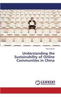 Understanding the Sustainability of Online Communities in China