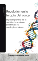 Revolución en la terapia del cáncer