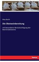 Die Obstweinbereitung
