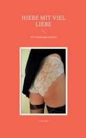 Hiebe mit viel Liebe