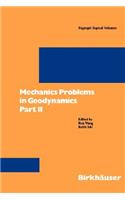 Mechanics Problems in Geodynamics Part II