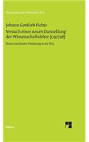 Versuch einer neuen Darstellung der Wissenschaftslehre