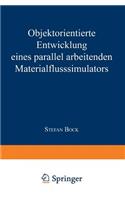 Objektorientierte Entwicklung eines parallel arbeitenden Materialflusssimulators
