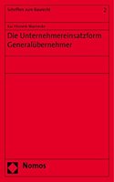 Die Unternehmereinsatzform Generalubernehmer