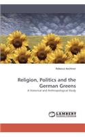 Religion, Politics and the German Greens