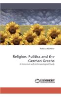 Religion, Politics and the German Greens