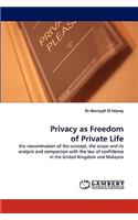 Privacy as Freedom of Private Life