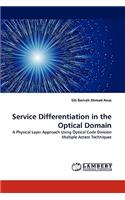 Service Differentiation in the Optical Domain