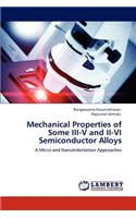 Mechanical Properties of Some III-V and II-VI Semiconductor Alloys