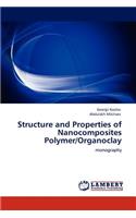 Structure and Properties of Nanocomposites Polymer/Organoclay