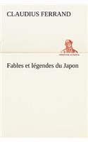 Fables et légendes du Japon: (French)