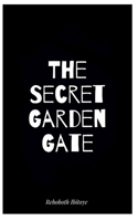 Secret Garden Gate
