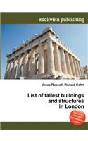 List of Tallest Buildings and Structures in London: (English)