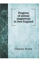 Progress of Animal Magnetism in New England