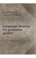 Language Lessons for Grammar Grades