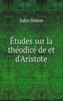 Etudes sur la theodice de et d'Aristote